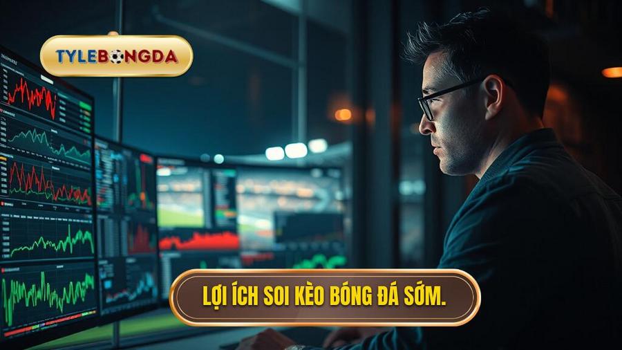 Tại sao cần soi tỷ lệ kèo bóng đá ngày mai từ sớm?
